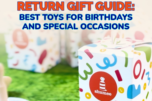 best-toys for-birthdays and-special-occasions