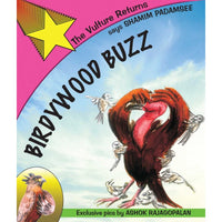 Birdywood Buzz: The Vulture Returns by Shamim Padamsee (English)