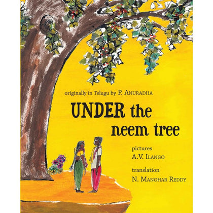 Under The Neem Tree by P Anuradha (English)