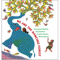 We Are The Dancing Forest by Raj Shekhar (English)