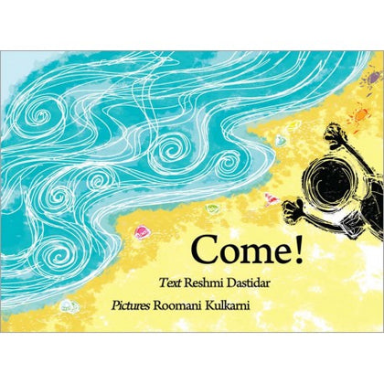 Come! by Reshmi Dastidar (English)