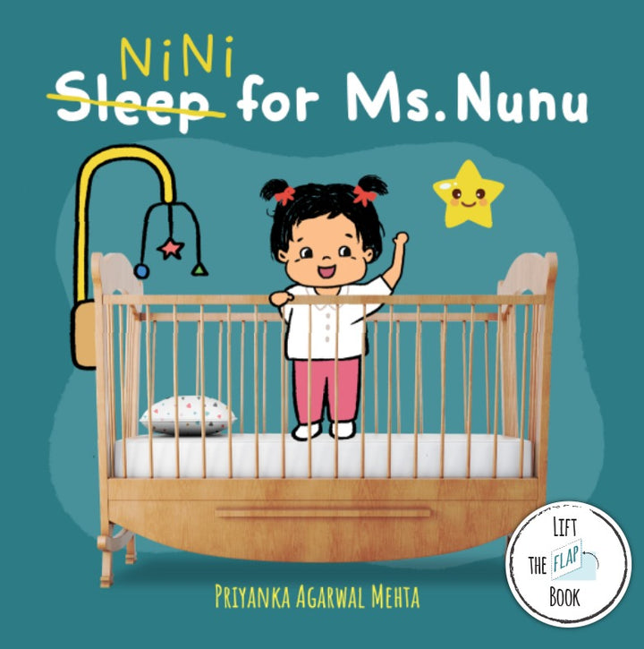 Nini for Ms Nunu (LIFT-THE-FLAP BOOK) by Priyanka Agarwal Mehta