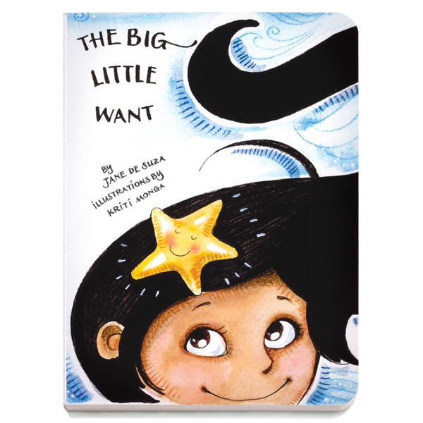 The Big Little Want- by Jane DeSuza