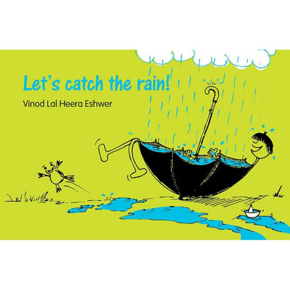 Let's Catch The Rain! (English) - Author : Vinod Lal Heera Eshwer