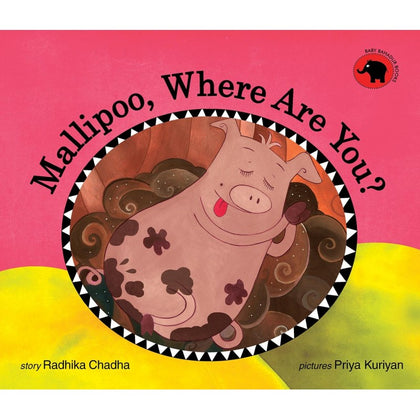 Mallipoo, Where Are You? (English) Author : Radhika Chadha