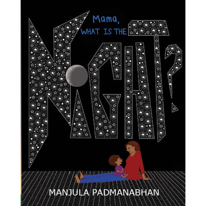 Mama, What Is The Night? (English) - Author : Manjula Padmanabhan