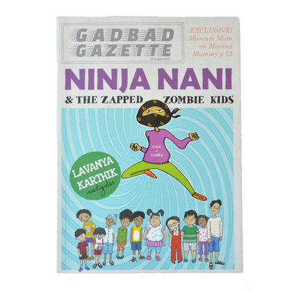 Ninja Nani & The Zapped Zombie Kids by Lavanya Karthik | Free Shipping