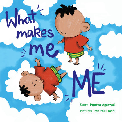 What makes ME ME- Author : Poorva Agarwal